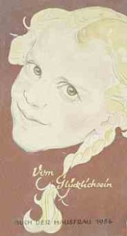 Buch der Hausfrau 1954: "Vom Glücklichsein" Buch der Hausfrau 1954: "Vom Glücklichsein"