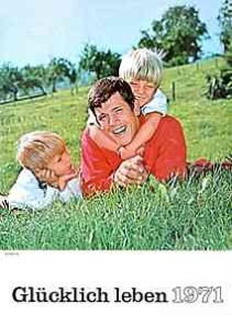 "Glücklich leben 1971" "Glücklich leben 1971"