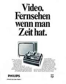 Philips - "Video. Fernsehen wenn man Zeit hat." Philips - "Video. Fernsehen wenn man Zeit hat."